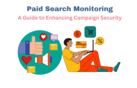 Paid Search Monitoring: A Guide to Enhancing Campaign Security.