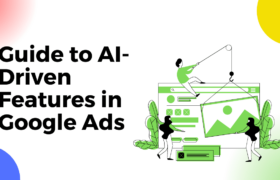 Comprehensive Guide to AI-Driven Features in Google Ads